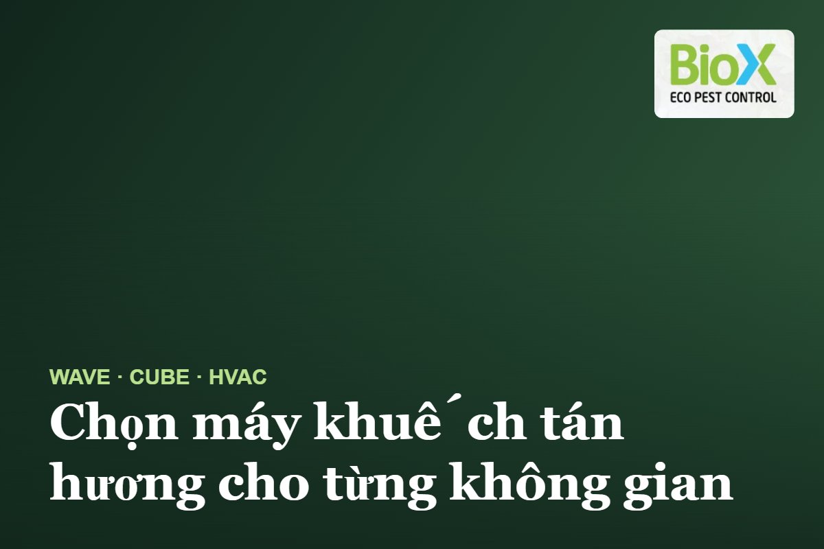 biox may khuech tan wave cubejpg